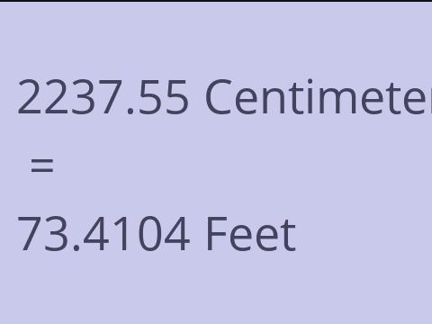 2237.55 CM TO FEET