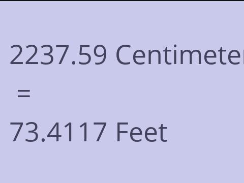 2237.59 CM TO FEET