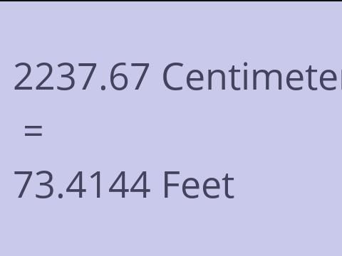 2237.67 CM TO FEET