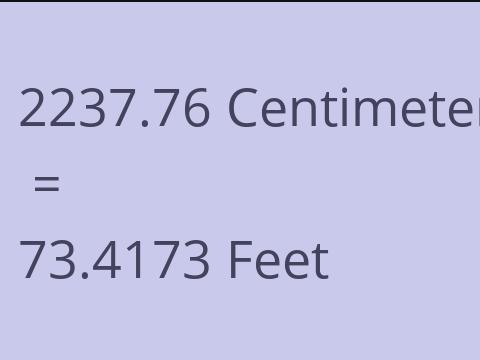 2237.76 CM TO FEET