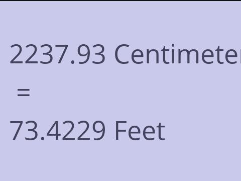 2237.93 CM TO FEET