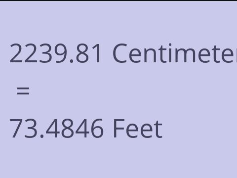 2239.81 CM TO FEET