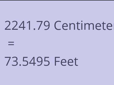 2241.79 CM TO FEET