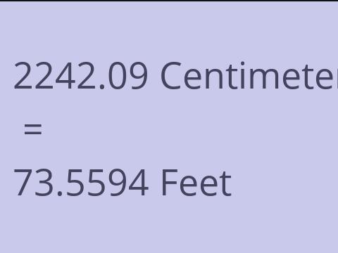 2242.09 CM TO FEET