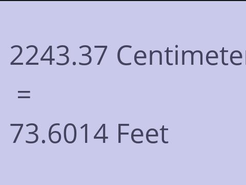 2243.37 CM TO FEET