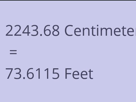 2243.68 CM TO FEET