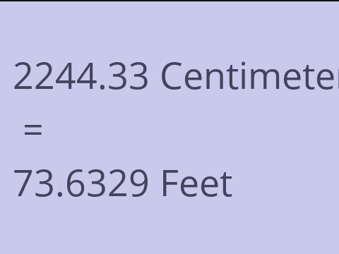 2244.33 CM TO FEET