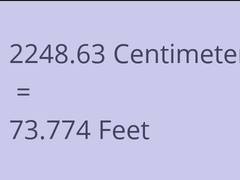 2248.63 CM TO FEET