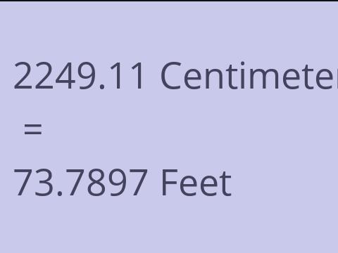 2249.11 CM TO FEET