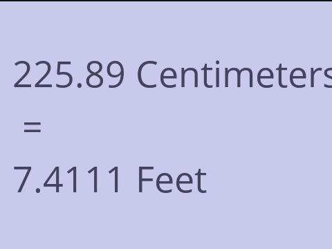 225.89 CM TO FEET