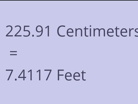 225.91 CM TO FEET