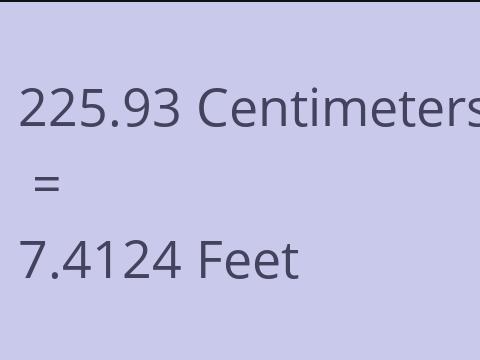 225.93 CM TO FEET