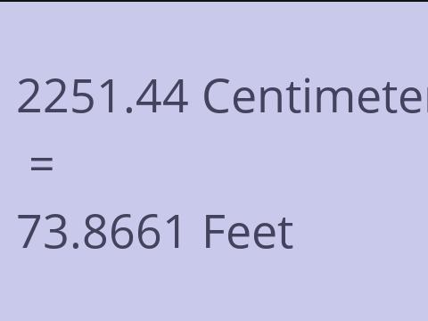 2251.44 CM TO FEET