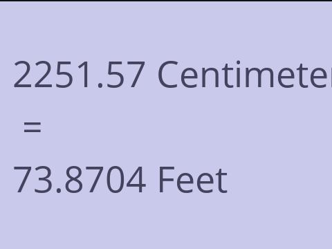 2251.57 CM TO FEET