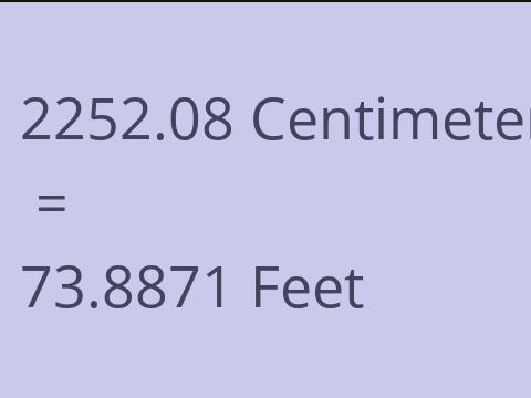 2252.08 CM TO FEET