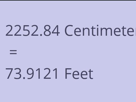 2252.84 CM TO FEET