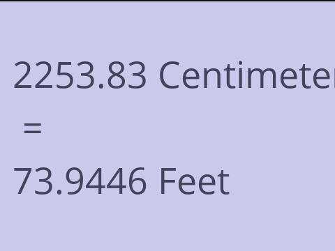 2253.83 CM TO FEET
