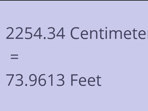 2254.34 CM TO FEET