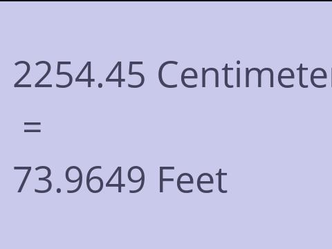 2254.45 CM TO FEET