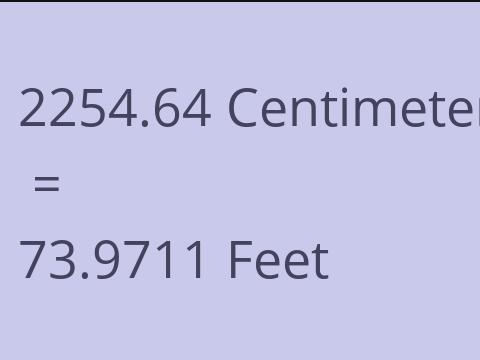2254.64 CM TO FEET