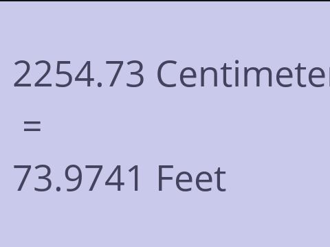 2254.73 CM TO FEET