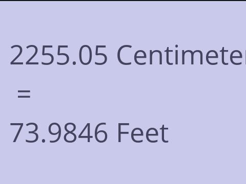 2255.05 CM TO FEET