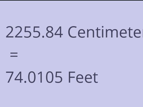 2255.84 CM TO FEET