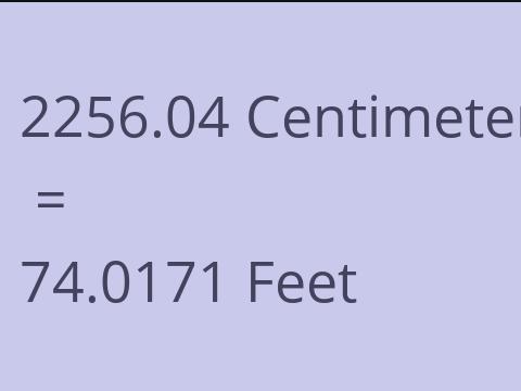 2256.04 CM TO FEET