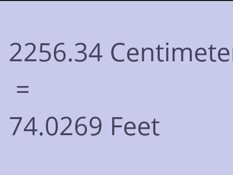 2256.34 CM TO FEET