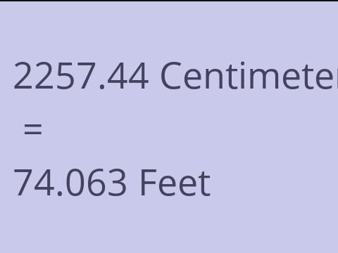 2257.44 CM TO FEET