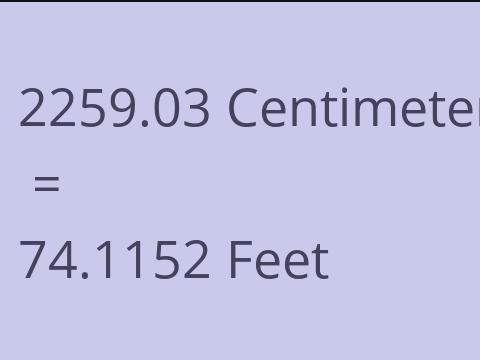2259.03 CM TO FEET