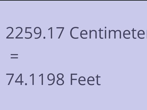 2259.17 CM TO FEET