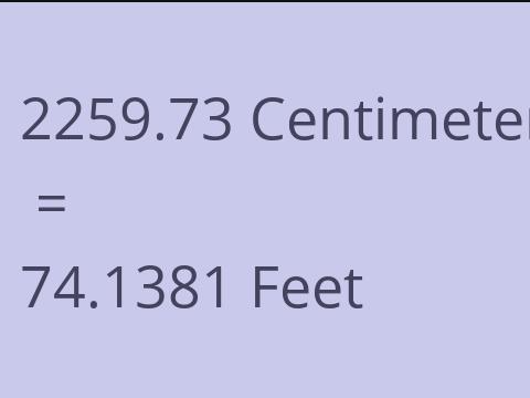 2259.73 CM TO FEET
