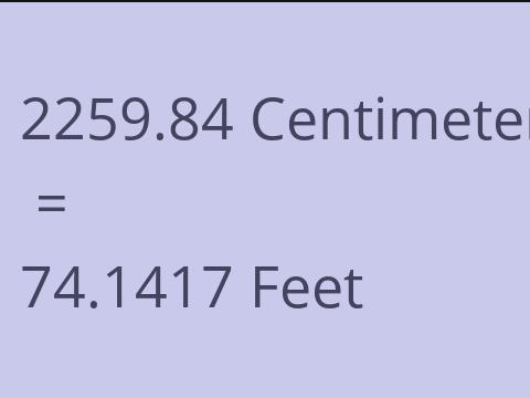 2259.84 CM TO FEET