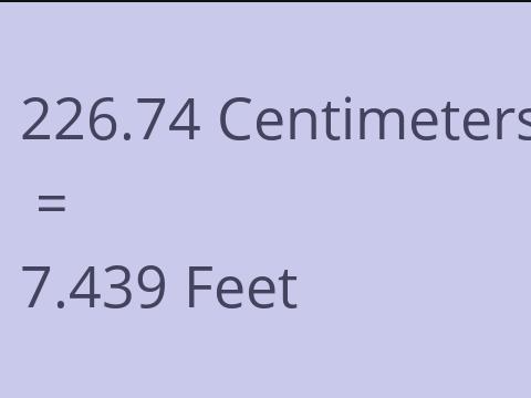 226.74 CM TO FEET