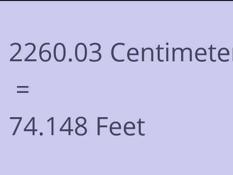 2260.03 CM TO FEET