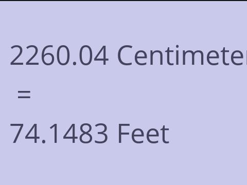 2260.04 CM TO FEET
