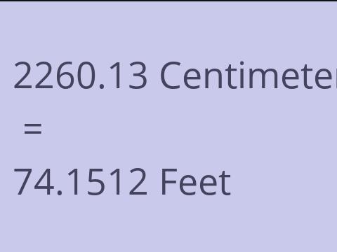 2260.13 CM TO FEET