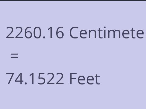 2260.16 CM TO FEET