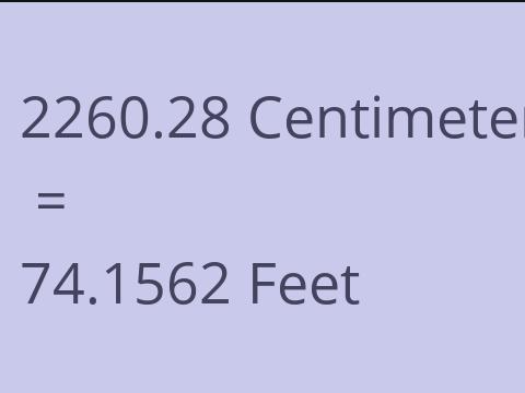 2260.28 CM TO FEET