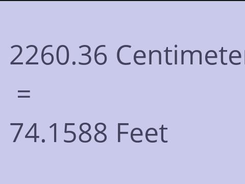 2260.36 CM TO FEET