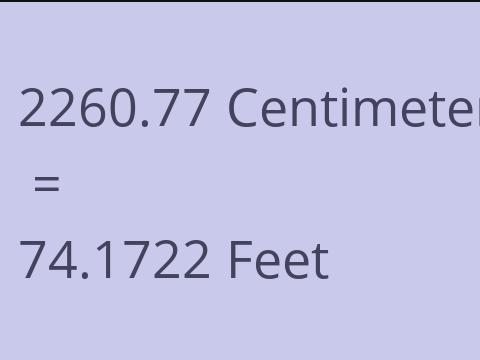 2260.77 CM TO FEET