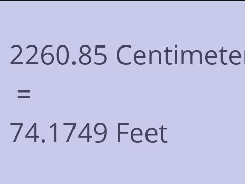 2260.85 CM TO FEET