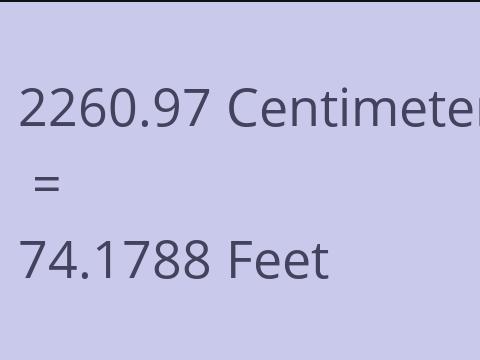 2260.97 CM TO FEET