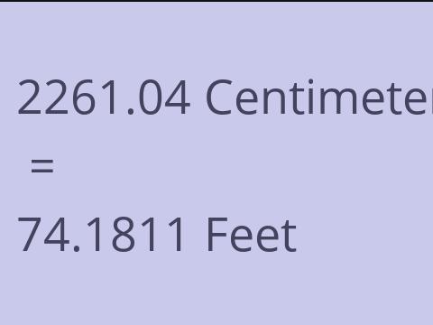 2261.04 CM TO FEET