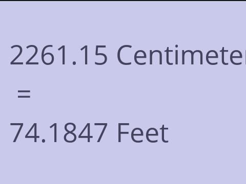 2261.15 CM TO FEET