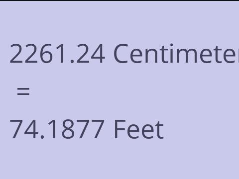 2261.24 CM TO FEET