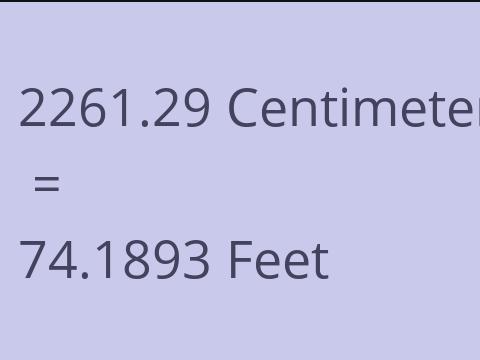 2261.29 CM TO FEET