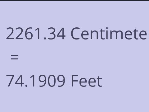 2261.34 CM TO FEET