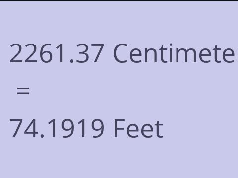 2261.37 CM TO FEET